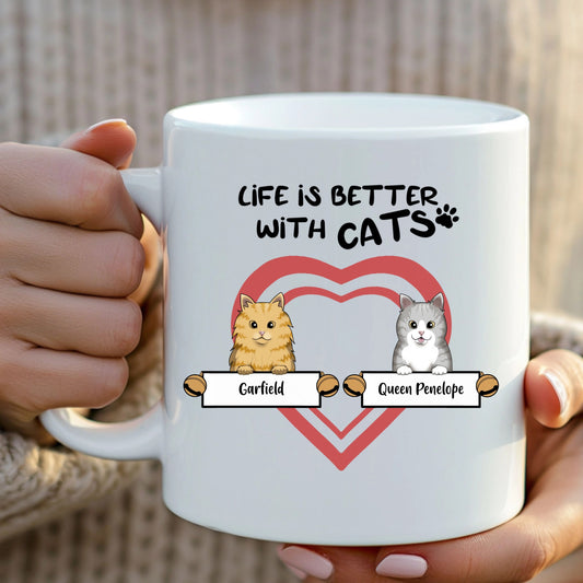 Life is Better With Cats Mug